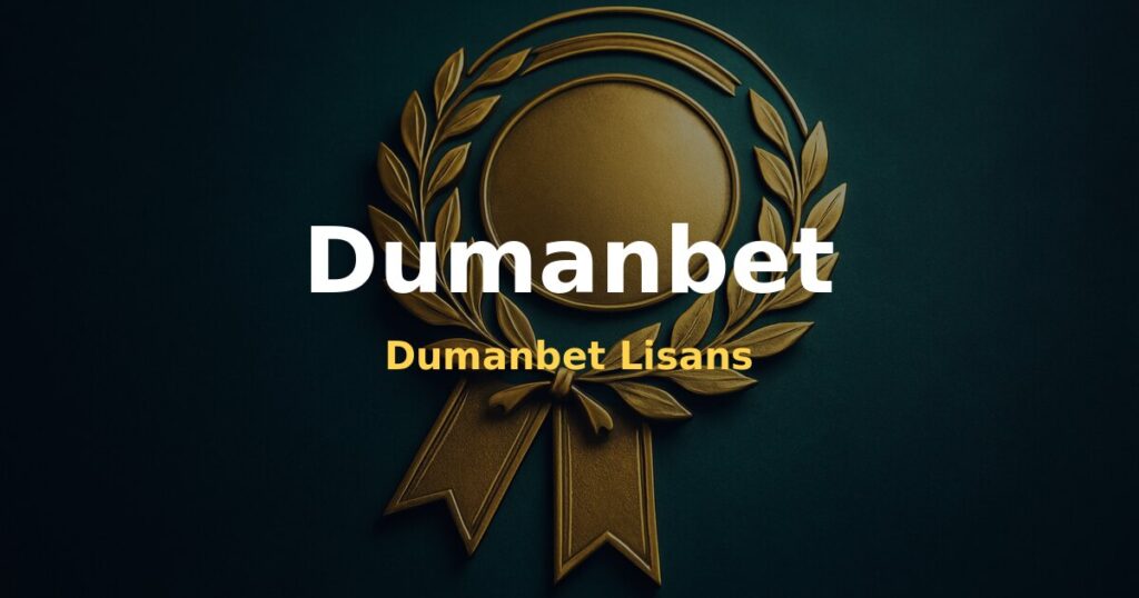 Dumanbet Lisans - Dumanbet